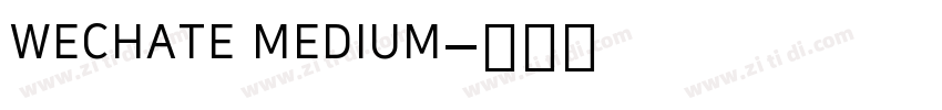 wechate medium字体转换 wechate medium字体转换